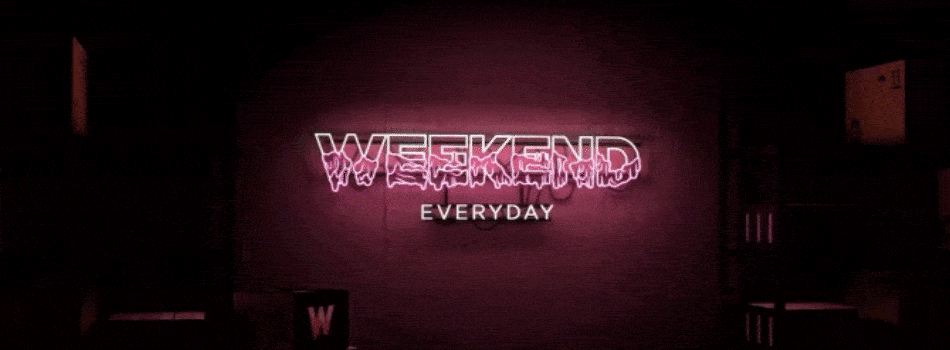 WEEKEND EVERYDAY